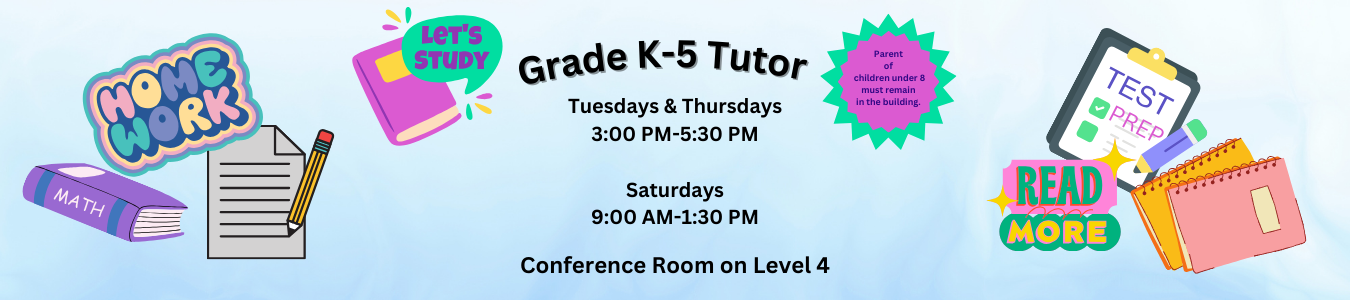 K-5 Tutor Tues & Thurs 3-5:30PM, Sat 9-1:30PM